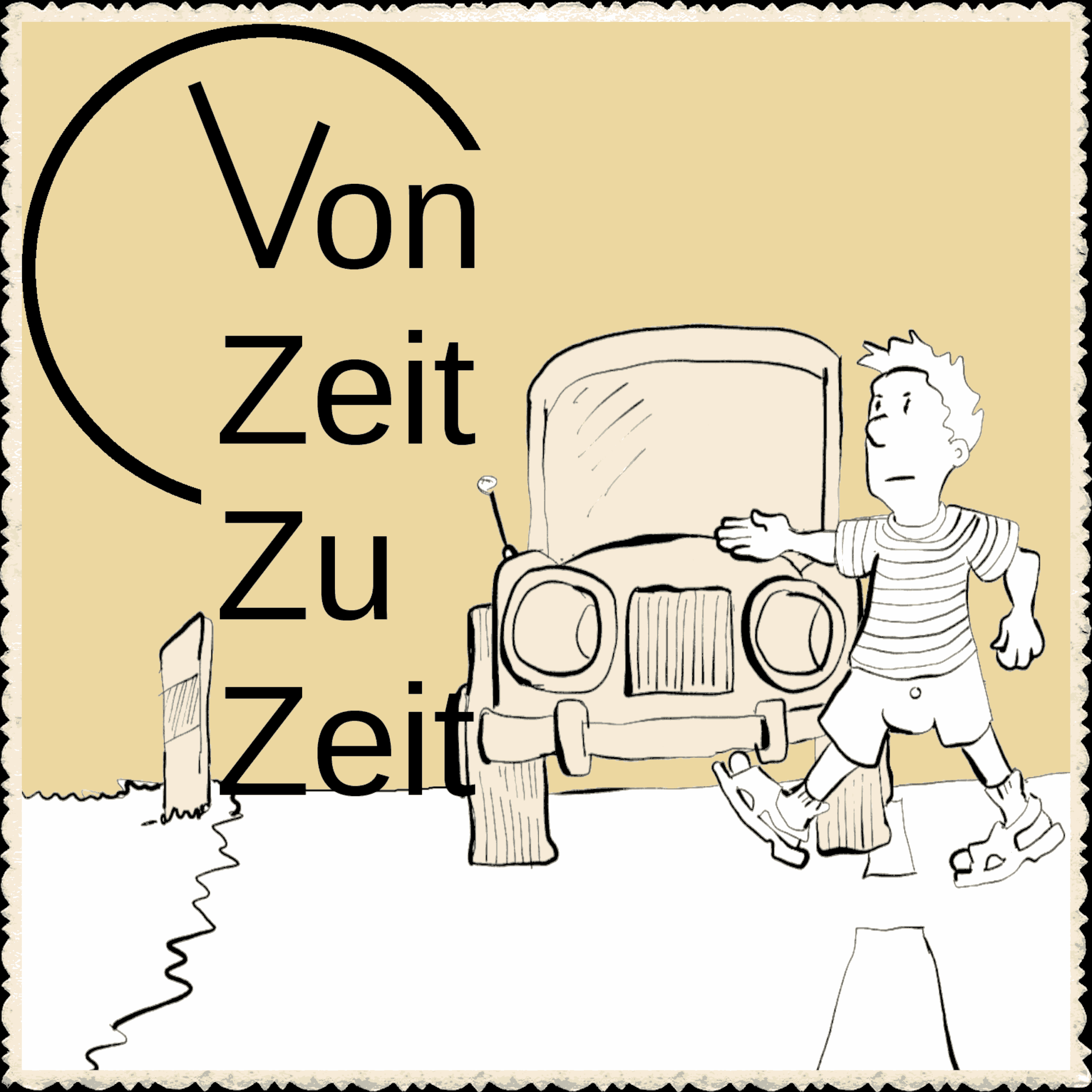 Von Zeit zu Zeit - #vzzzPodcast